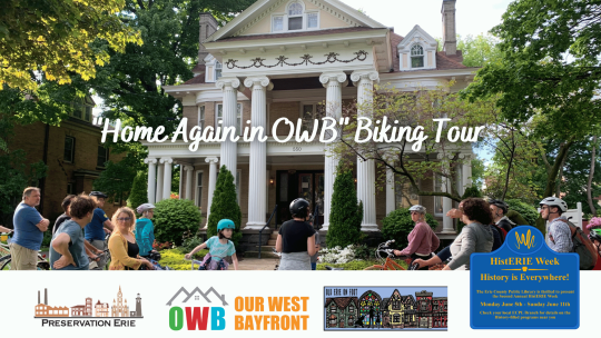 HistERIE Week in Our West Bayfront – ‘Home Again in OWB’ Biking Tour