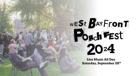 West Bayfront PorchFest 2024 Applications are Now Open!