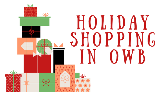 Visit these OWB Businesses for all of your holiday shopping!